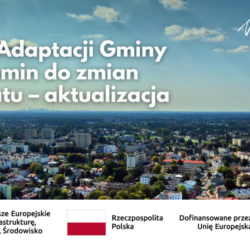 Gmina Wołomin z dofinansowaniem na aktualizację Planu Adaptacji do zmian klimatu